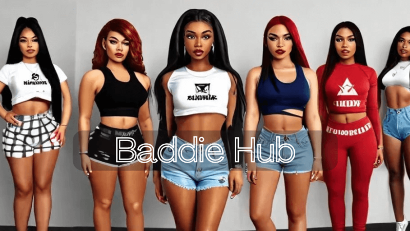 BaddieHub: Exploring the Allure of Confidence and Self-Expression